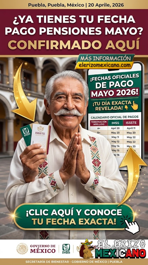 Pensión IMSS e ISSSTE mayo 2026: quién cobra primero, fecha EXACTA de ...