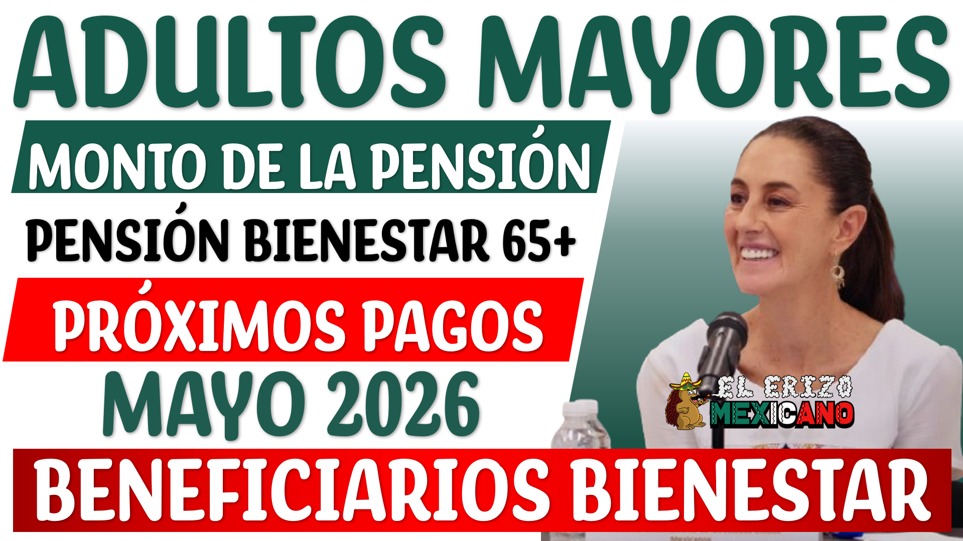 Pensión Bienestar 2026: próximo pago Adultos Mayores 65 y Más de 6 mil ...