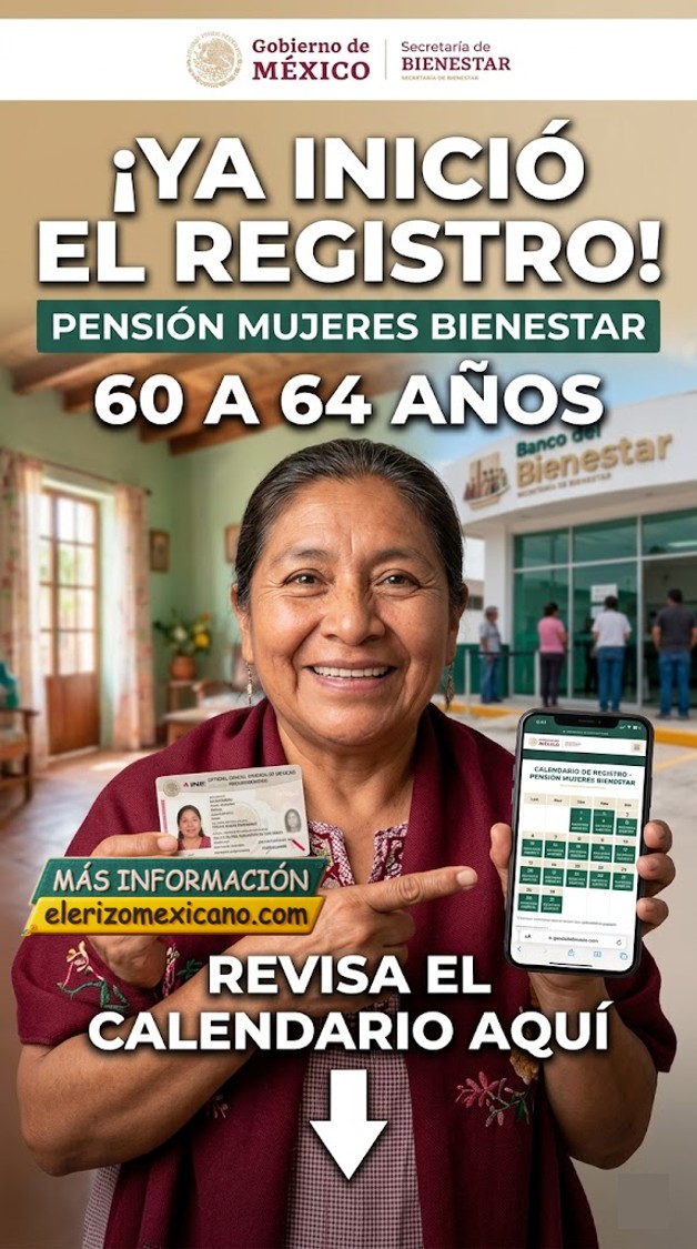 Pensión Mujeres Bienestar (60 a 64 Años): Calendario de Registro y ...