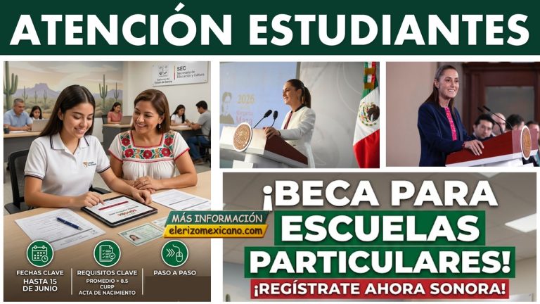 Convocatoria de Becas para Escuelas Particulares en Sonora: Fechas y ...