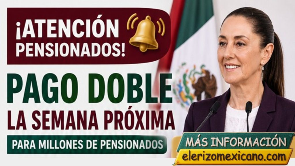 Adultos Mayores Pago doble de la Pensión IMSS e ISSSTE: Conoce las ...