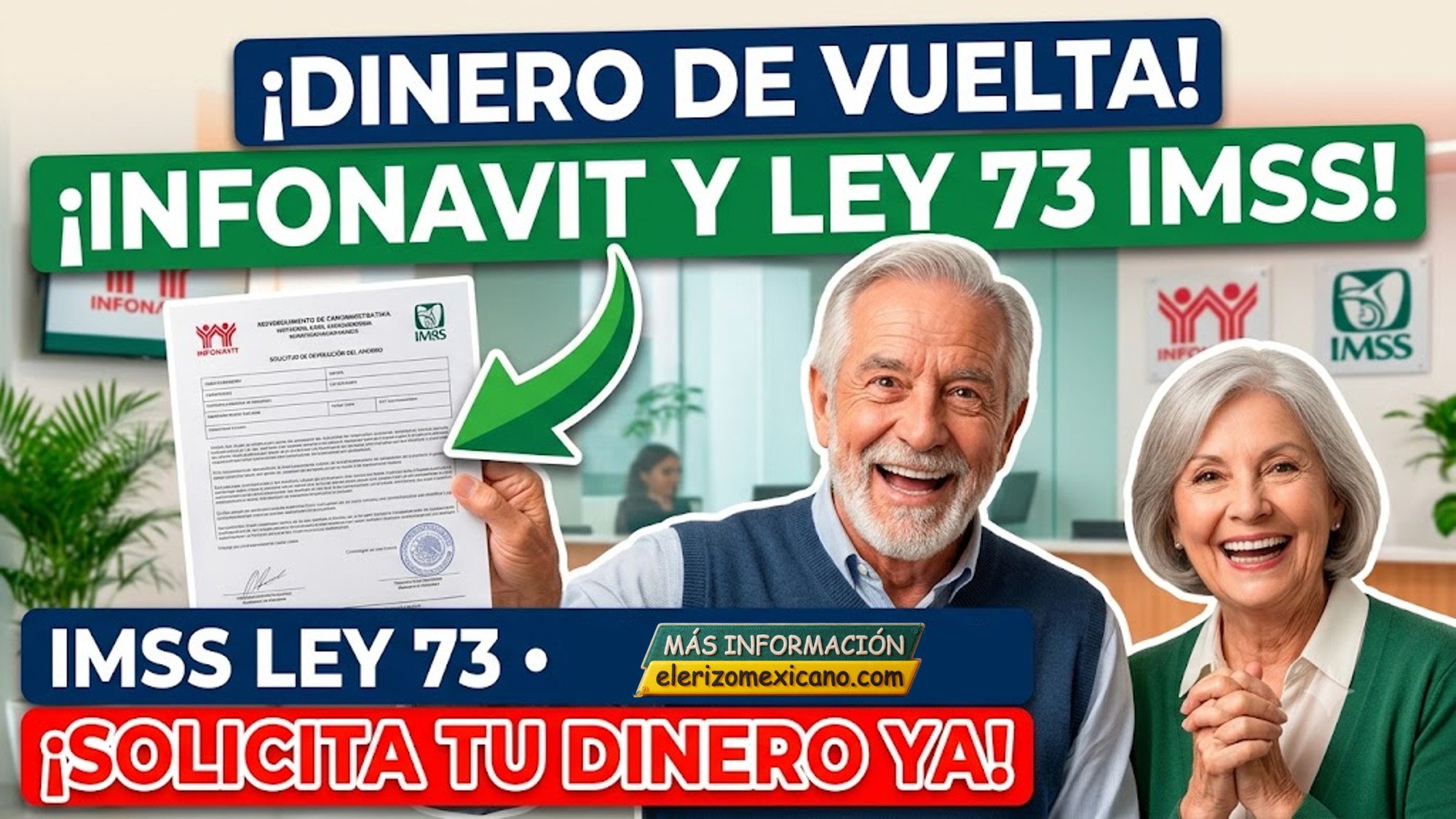 📰 El blog del Erizo Mexicano 🦔 2 Devolucion del ahorro Infonavit para pensionados de la Ley 73 del IMSS requisitos tramite y quienes pueden solicitarla.jpg